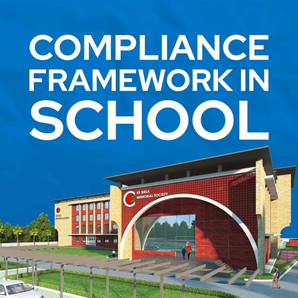 Compliance Framework in a School