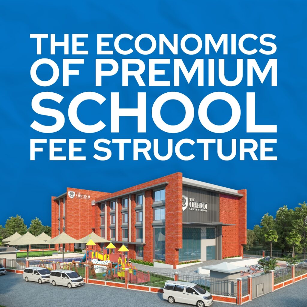 Economics of Premium School Fee Structure